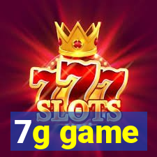 7g game